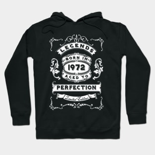 Legends Born in 1972 Hoodie